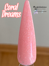 Load image into Gallery viewer, Coral Dreams (No Glo)