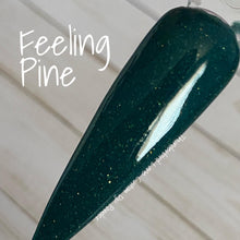 Load image into Gallery viewer, Feeling Pine