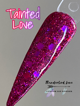 Load image into Gallery viewer, Tainted Love