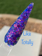 Load image into Gallery viewer, Like Totally