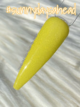 Load image into Gallery viewer, #sunnydaysahead