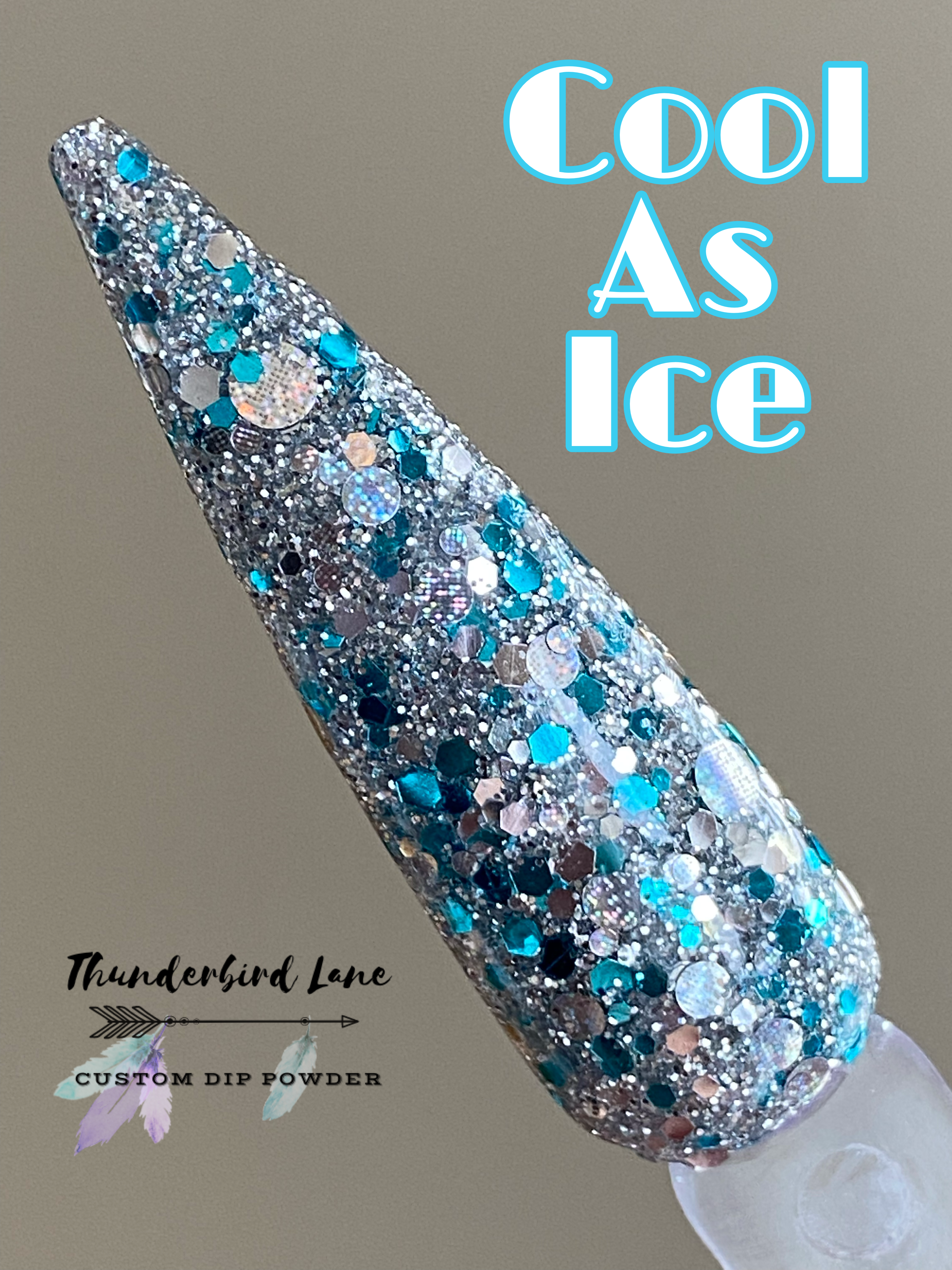 Cool As Ice – Thunderbird Lane Custom Dip Powder