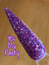 Load image into Gallery viewer, It&#39;s My Party

